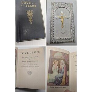 Love Jesus  Sister Mary Donatus My Own Prayer Book 1941 Gilded Edges Hard Cover